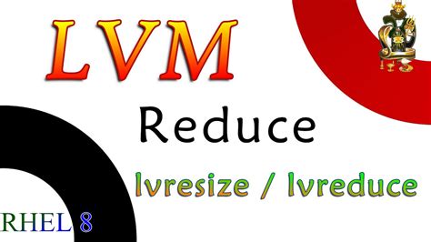 lvreduce vs lvresize